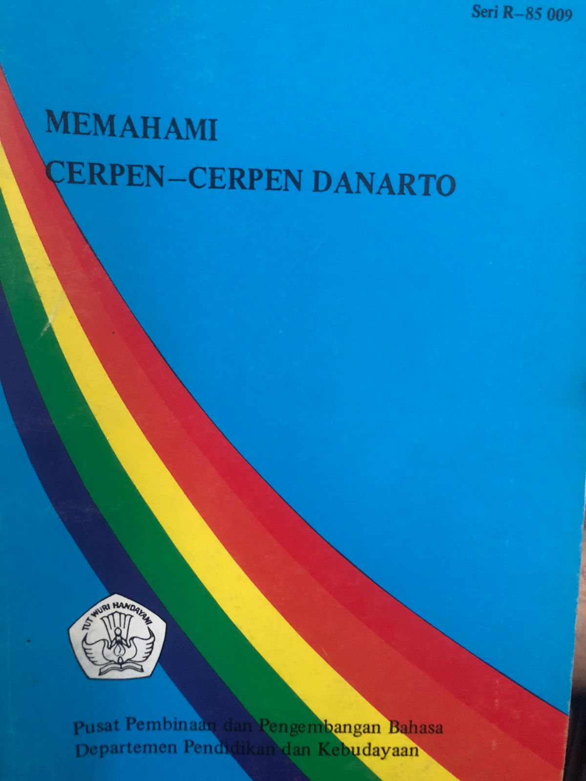 Memahami Cerpen-Cerpen Danarto