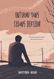 Untukmu yang sedang bersedih