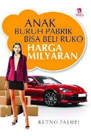 Anak buruh pabrik bisa beli ruko harga milyaran