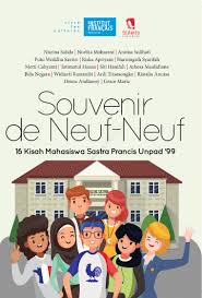 Souvenir de neuf-neuf : 16 kisah mahasiswa sastra Prancis UNPAD '99