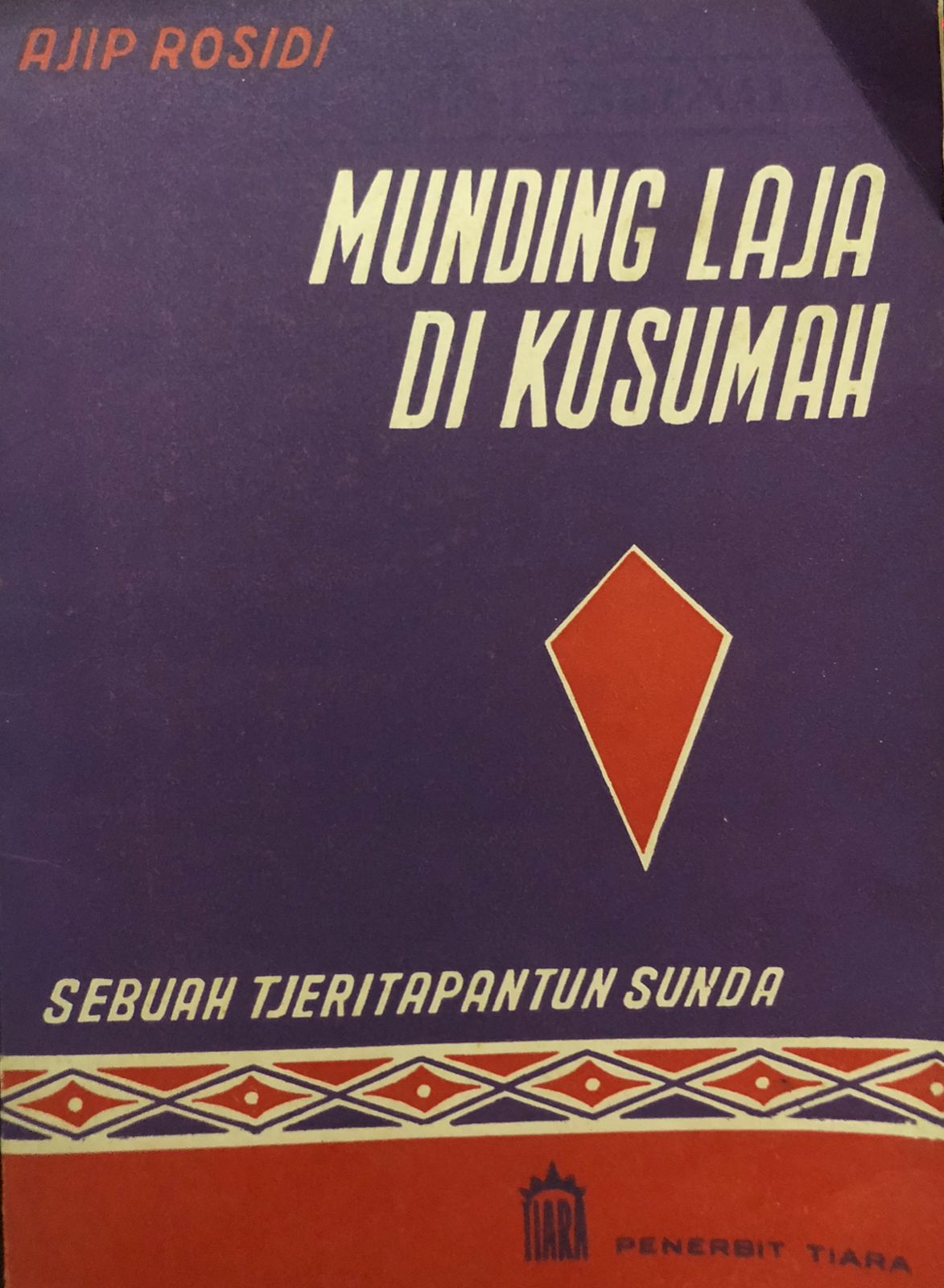 Munding Laja di Kusumah : Sebuah Tjeritapantun Sunda