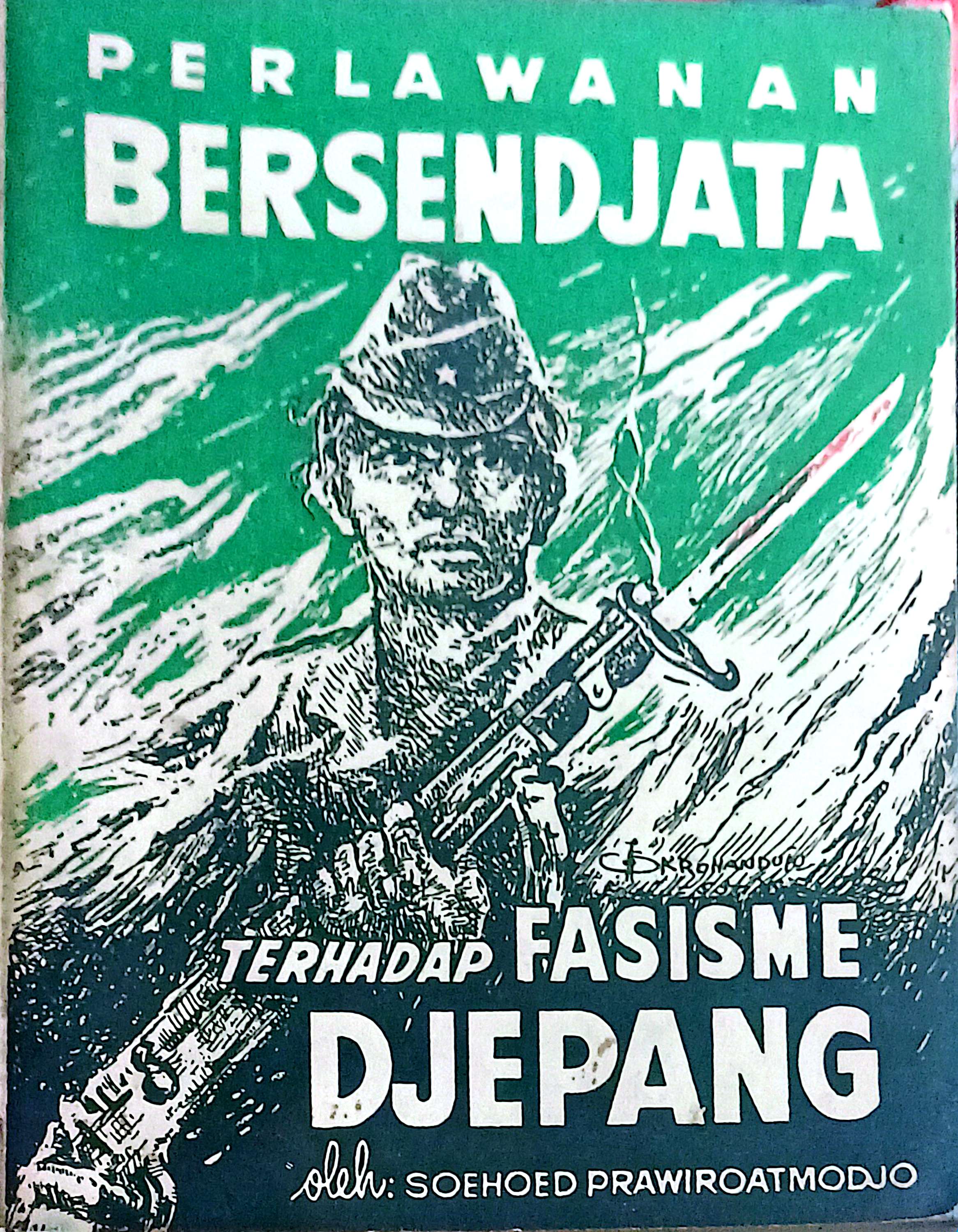 Pahlawan Bersendjata Terhadap Fasisme Djepang