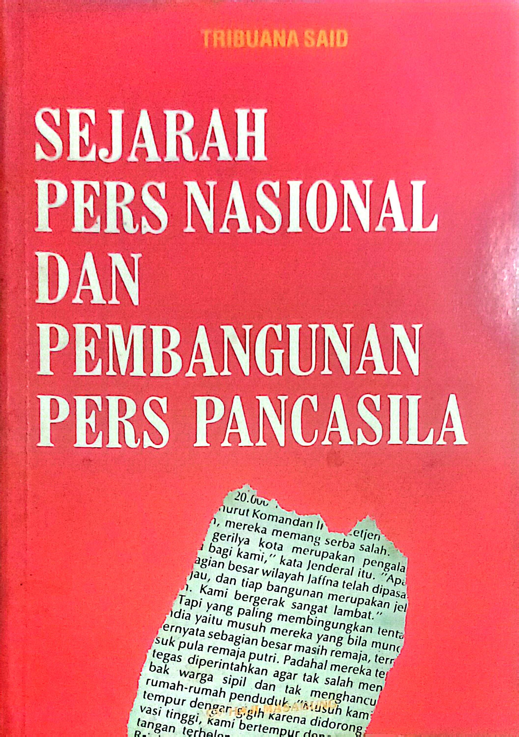 Sejarah Pers Nasional dan Pembangunan Pers Pancasila