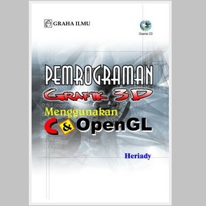 Pemrograman Grafik 3D Menggunakan C & Opencl