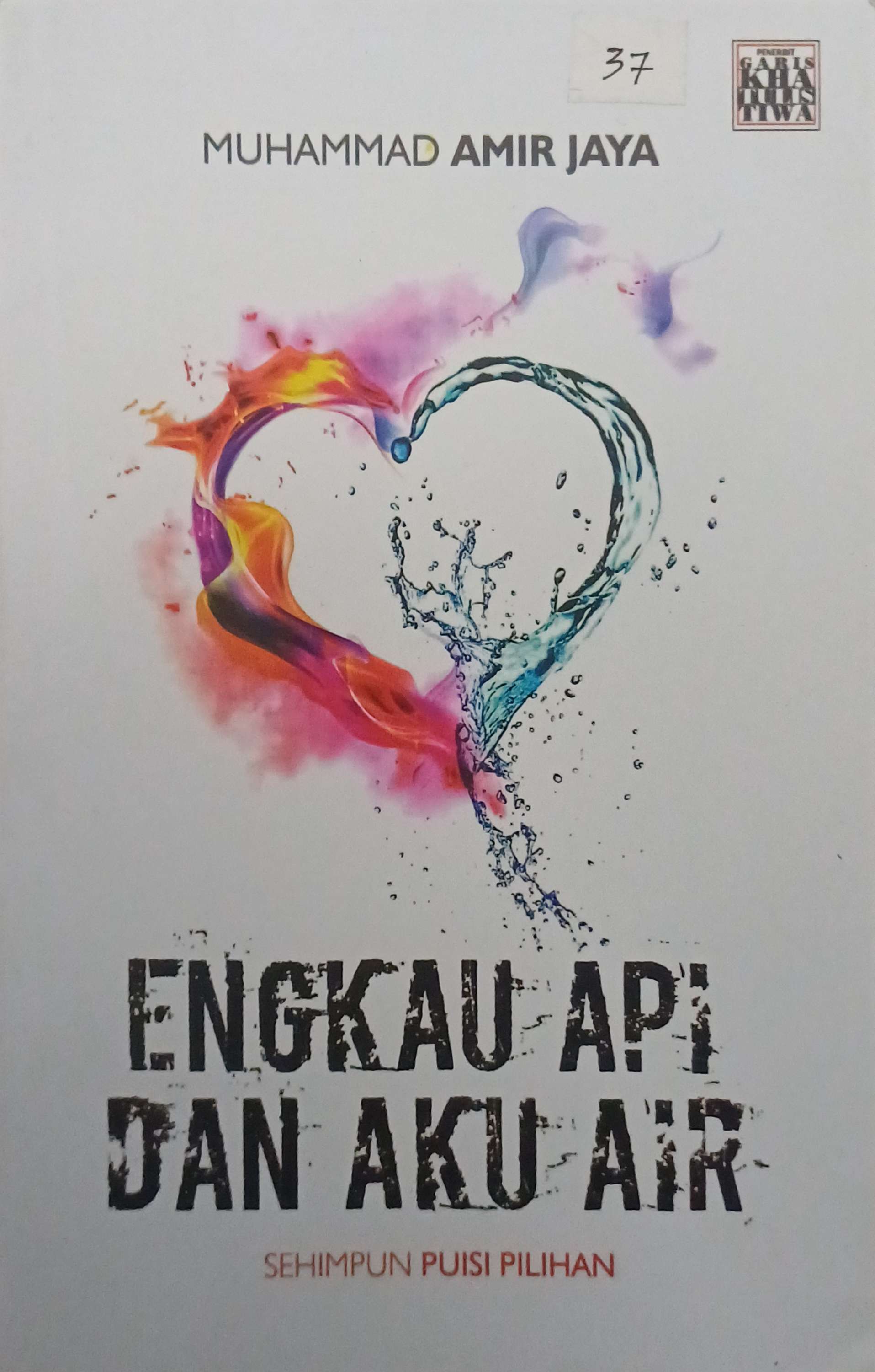 Engkau Api Dan Aku Air