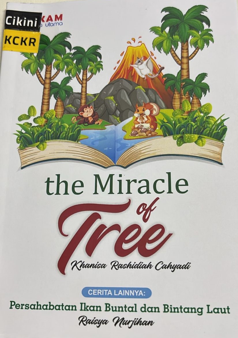 The miracle of tree : Persahabatan ikan buntal dan bintang laut