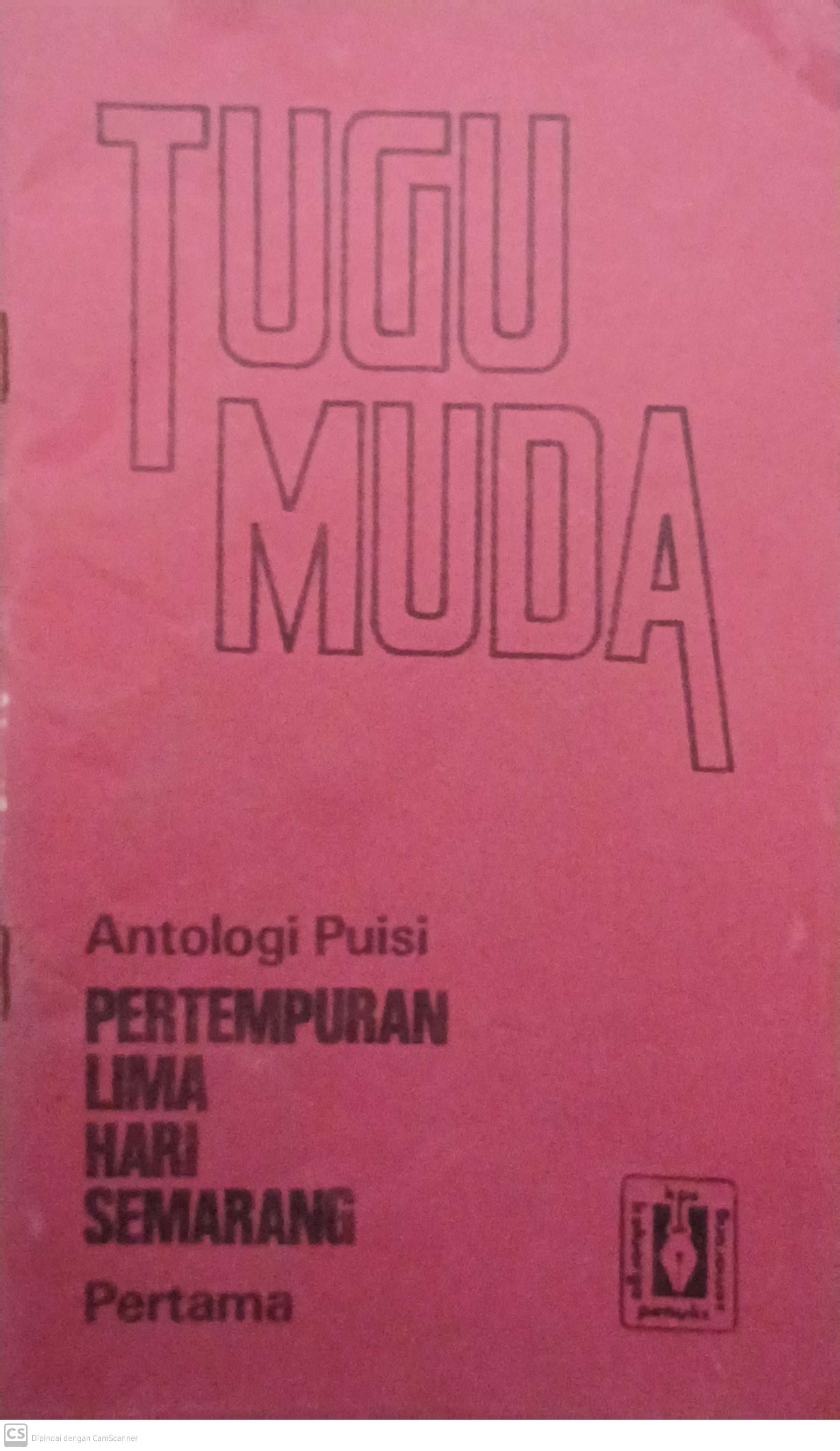 Tugu muda : kumpulan puisi pertama