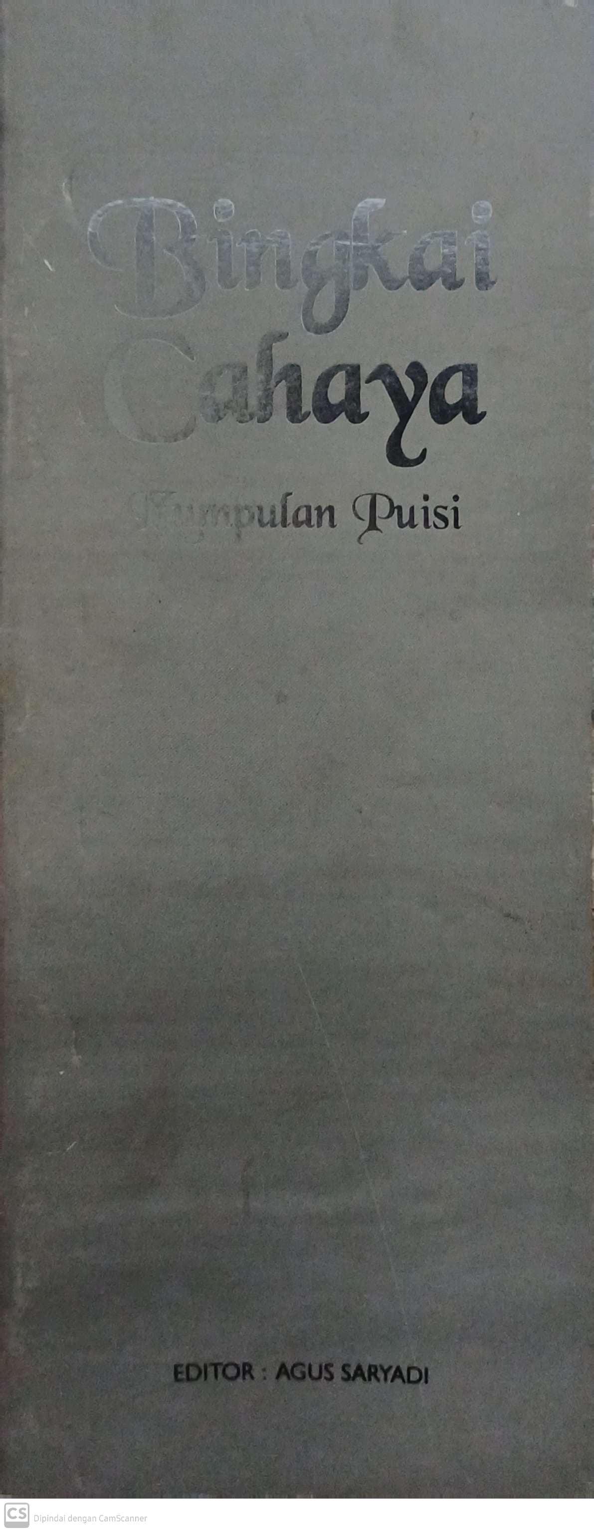 Bingkai cahaya : kumpulan puisi
