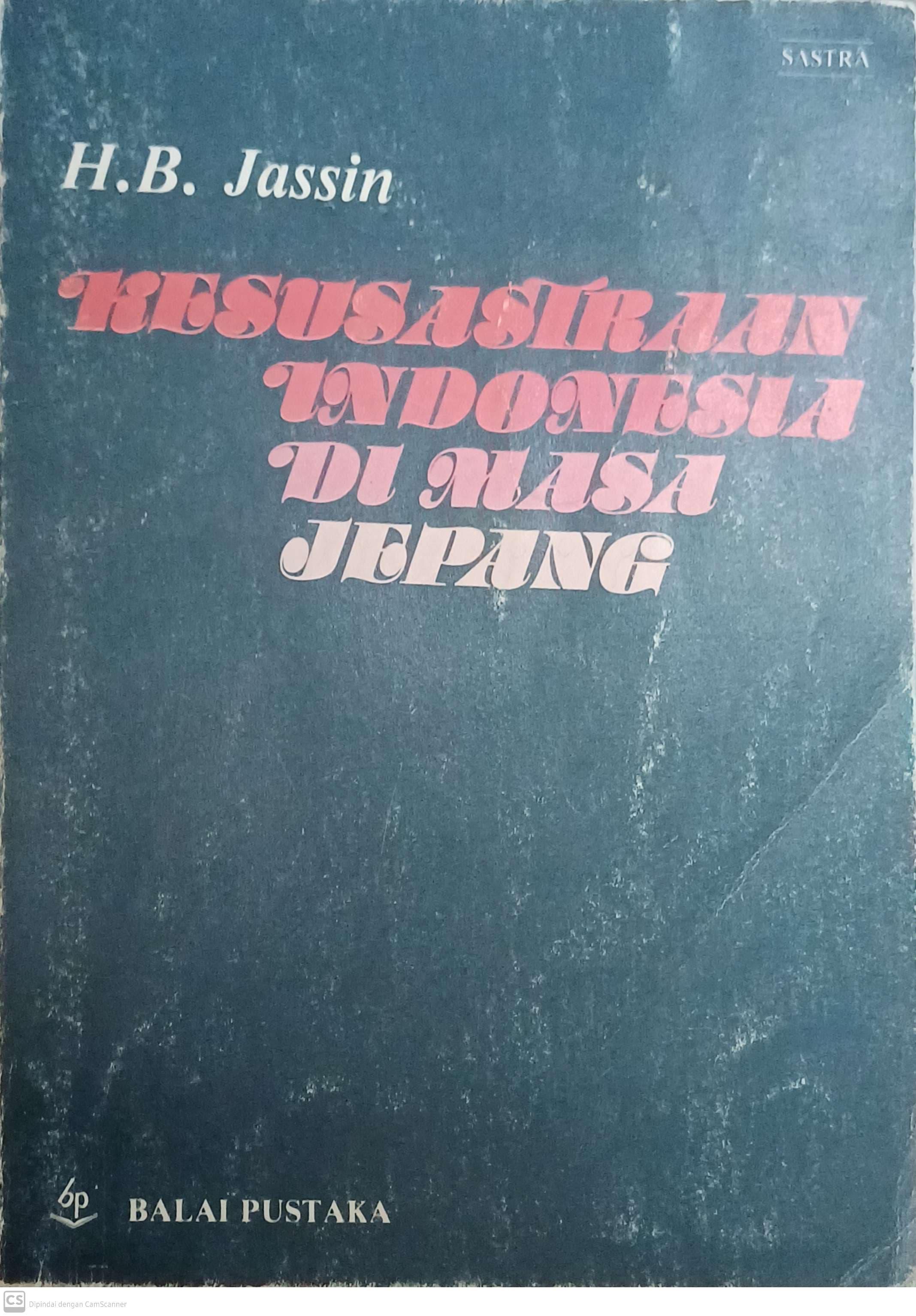 Kesusastraan Indonesia Di Masa Jepang