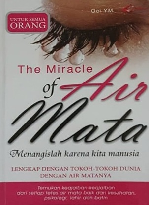 The MIracle of Air Mata : Menangislah karena kita manusia