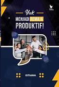 Yuk menjadi remaja produktif