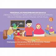 Pengenalan pengembangan bahasa melalui pembelajaran online untuk paud : Menulis, membaca, berbicara dan mendengarkan