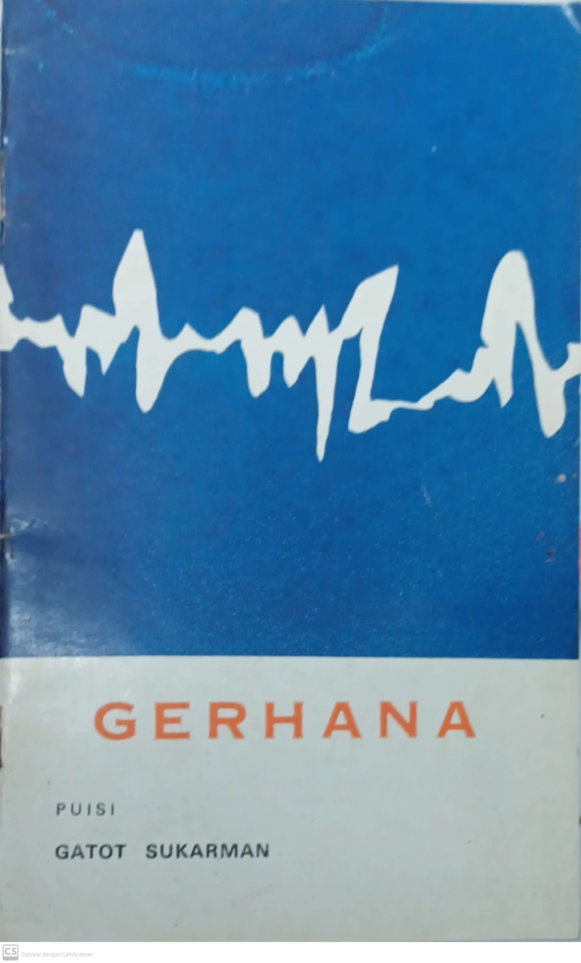 Gerhana : Kumpulan Puisi