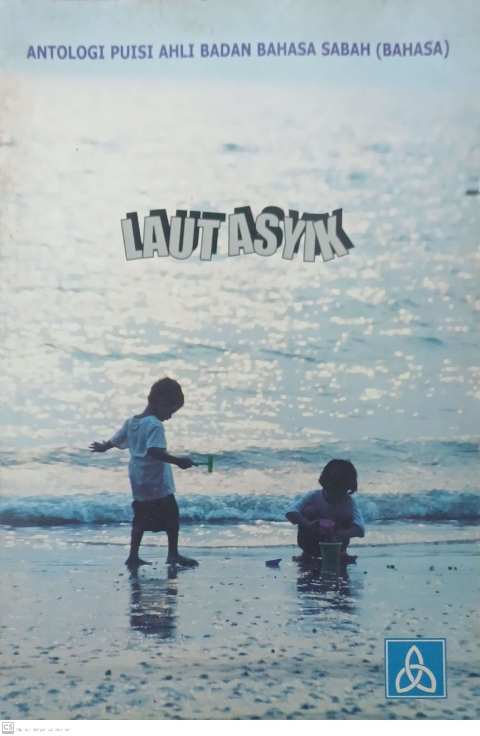 Laut Asyik : Antologi Puisi