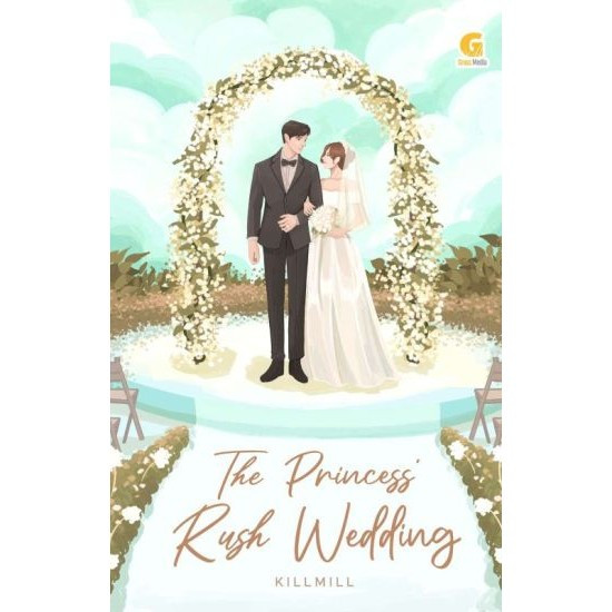 The Princess Rush Wedding / Kill Mill ; penyunting, Umy Nasrukhah