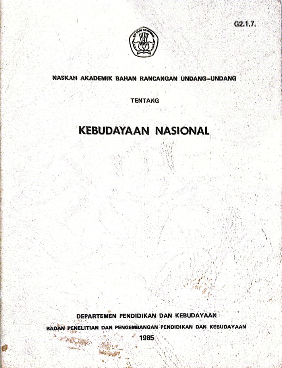 Naskah Akademik Rancangan Undang-Undang : Kebudayaan Nasional