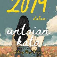 2019 dalam untaian kata : Jelang usai tugas