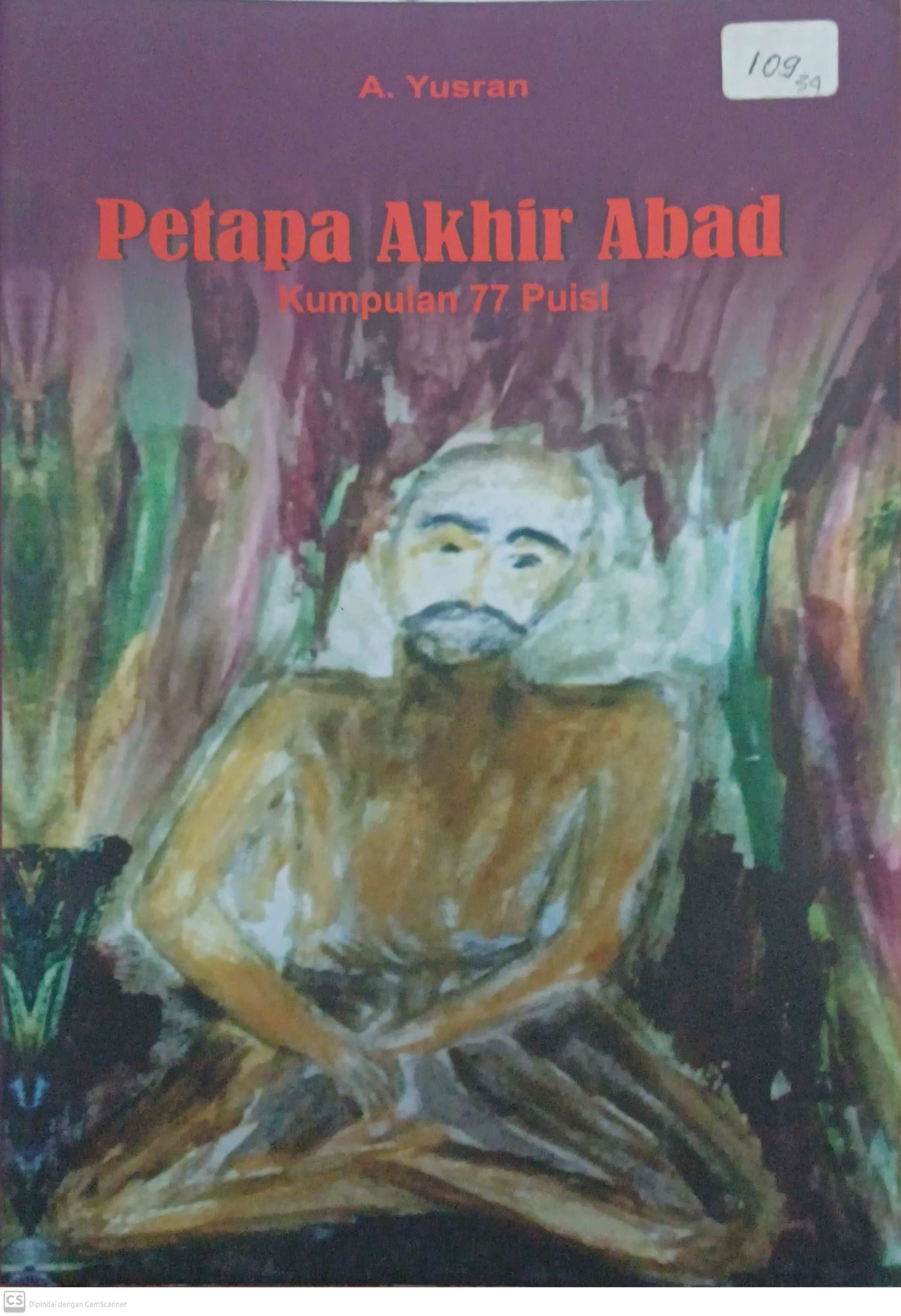 Petapa akhir abad : kumpulan 77 puisi