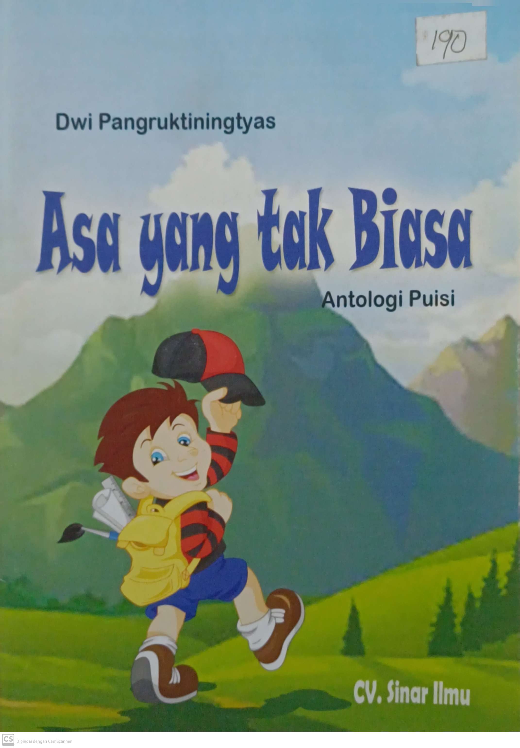 Asa yang tak biasa : antologi puisi