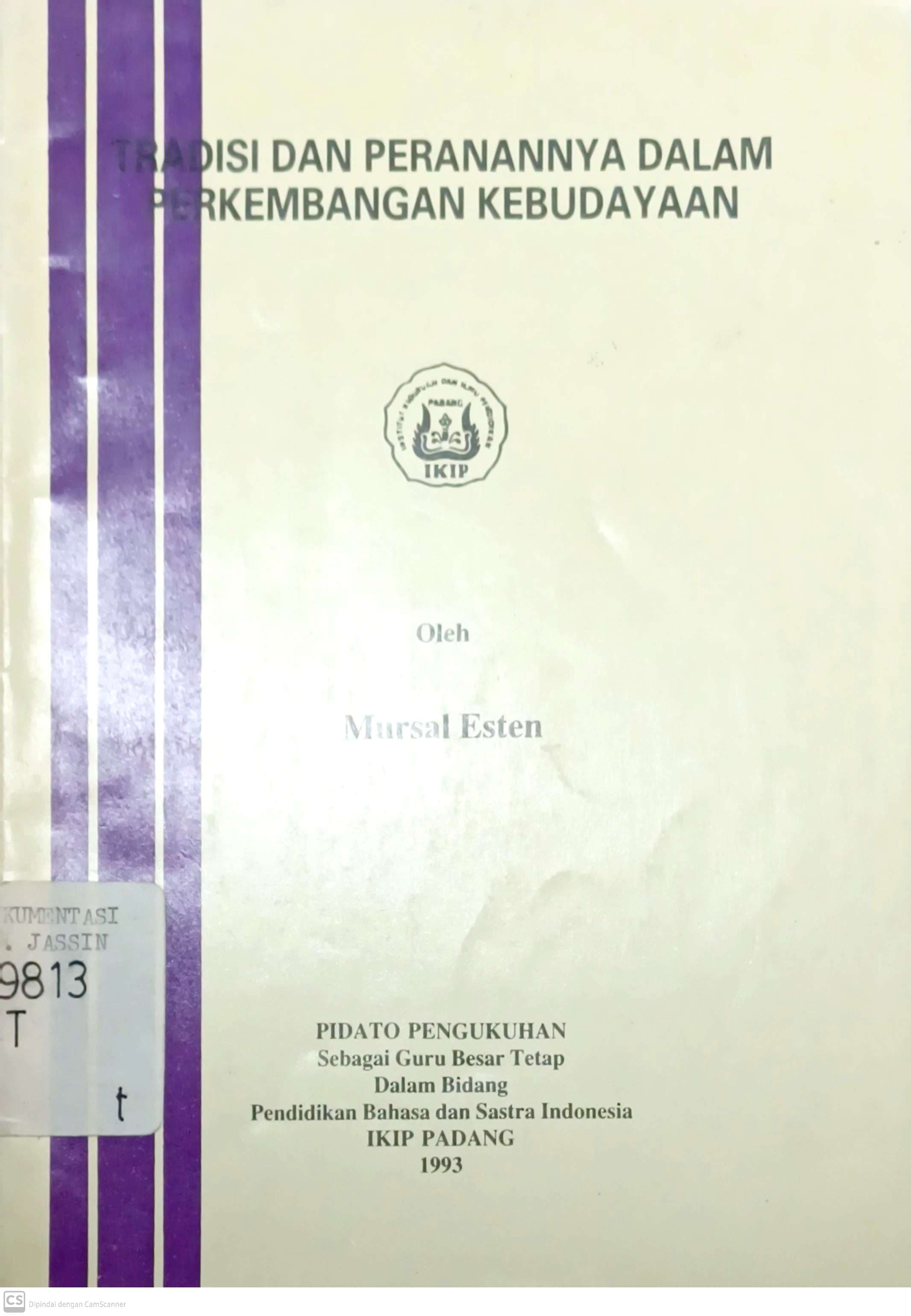 Tradisi Dan Peranannya Dalam Perkembangan Kebudaaan