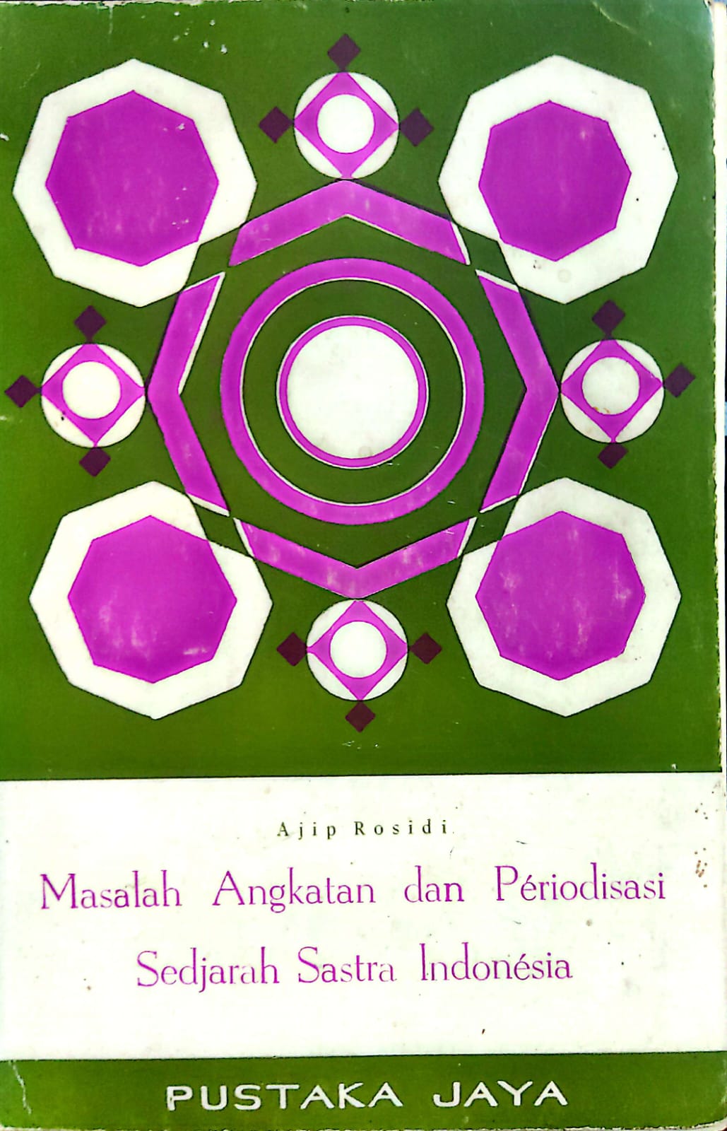 Masalah angkatan dan periodisasi sedjarah sastra indonesia