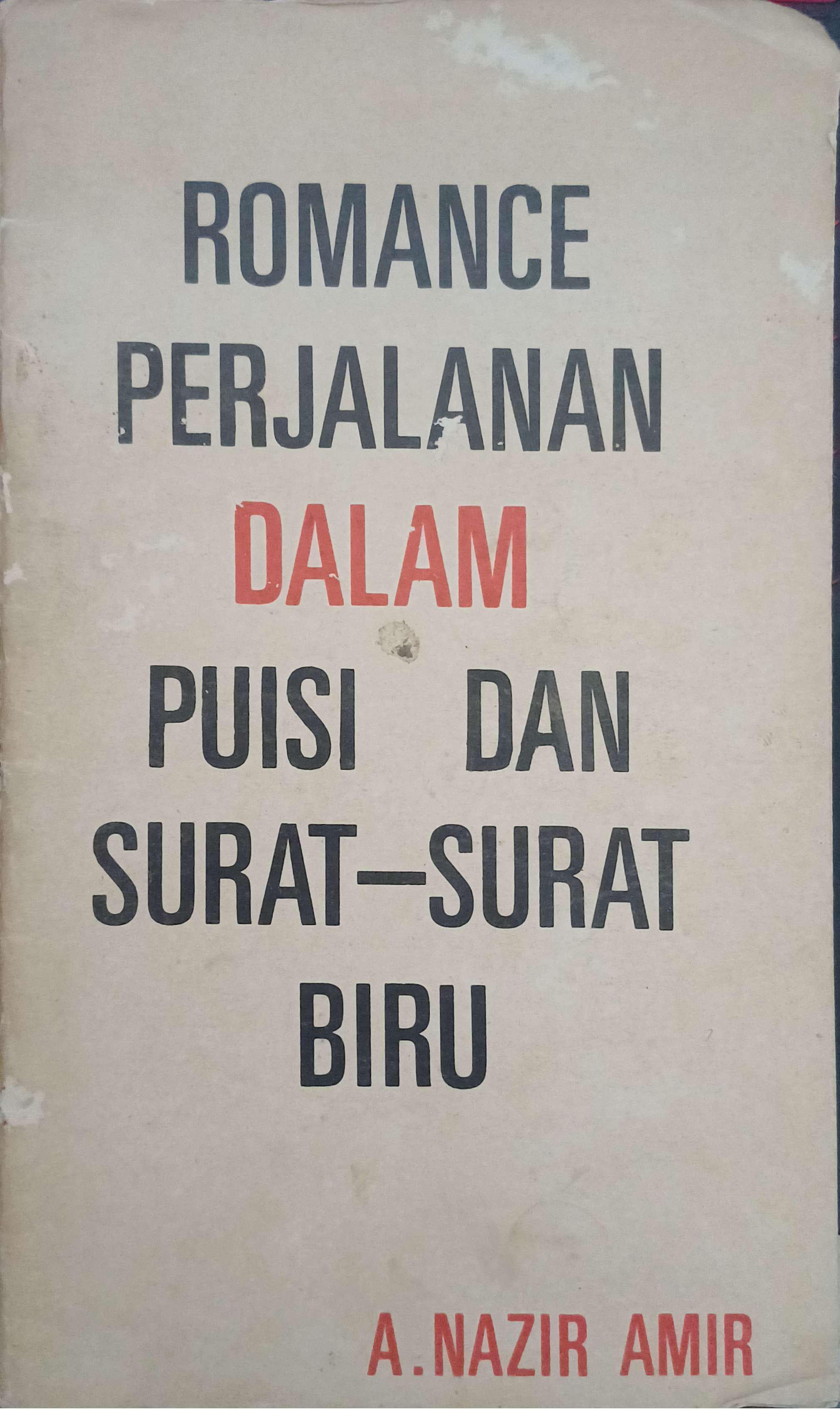 Romance Perjalanan Dalam Puisi dan Surat-Surat Biru