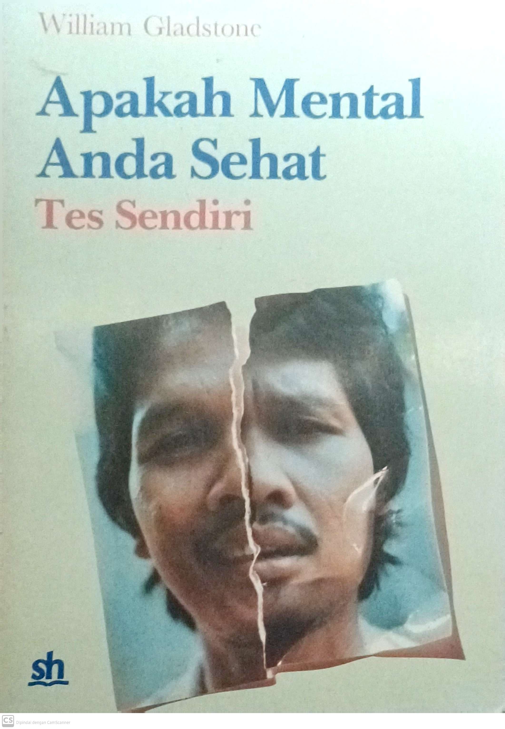 Apakah Mental Anda Sehat : Tes Sendiri
