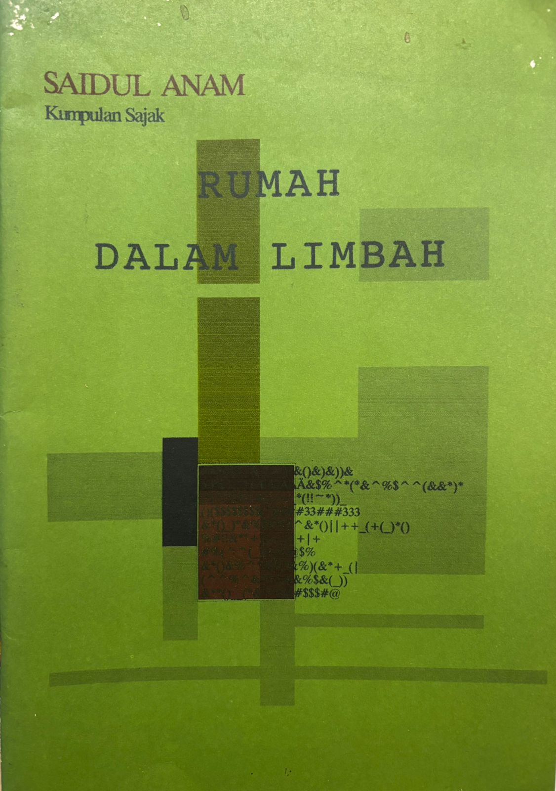 Rumah dalam limbah : Kumpulan sajak