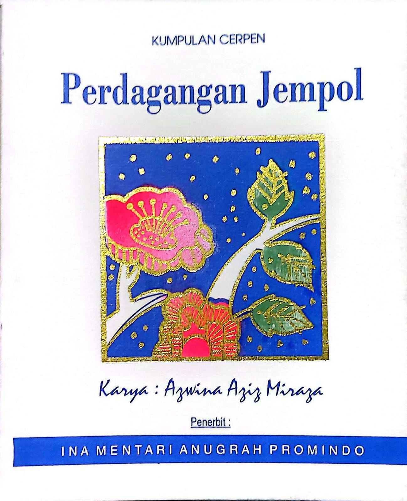 Perdagangan Jempol : Kumpulan Cerpen