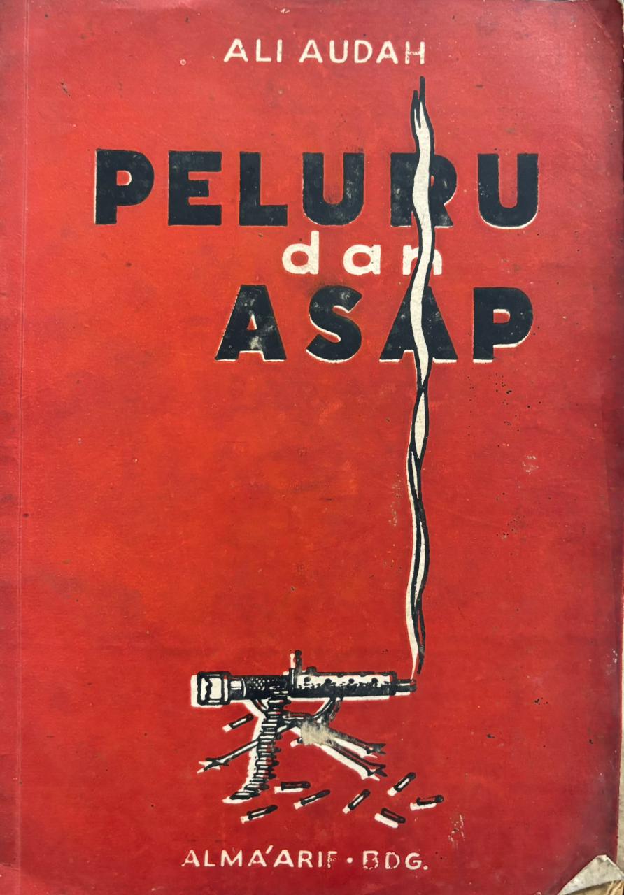 Peluru dan asap : Ali Audah