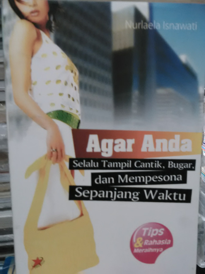 Agar anda selalu tampil cantik, bugar, dan mempesona sepanjang waktu