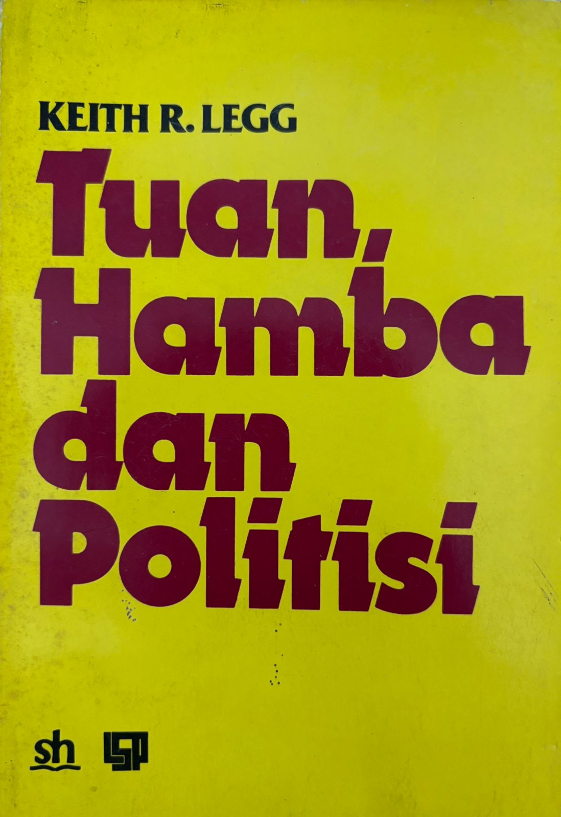 Tuan, hamba dan politisi