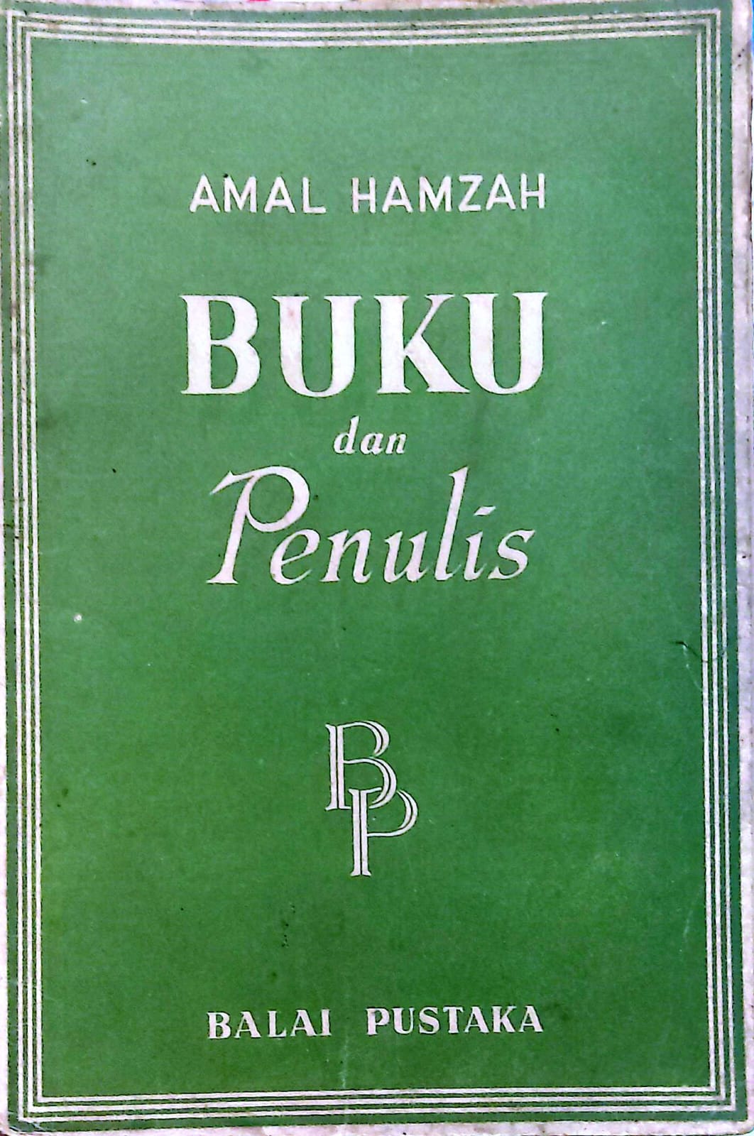 Buku dan Penulis : Kumpulan Uraian Beberapa Buku Roman Indonesia
