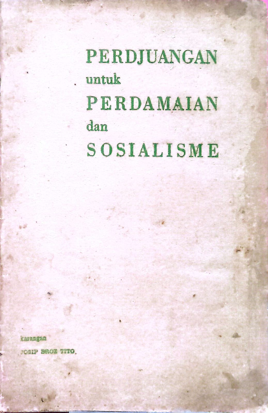 Perdjuangan Untuk Perdamaian dan Sosialisme