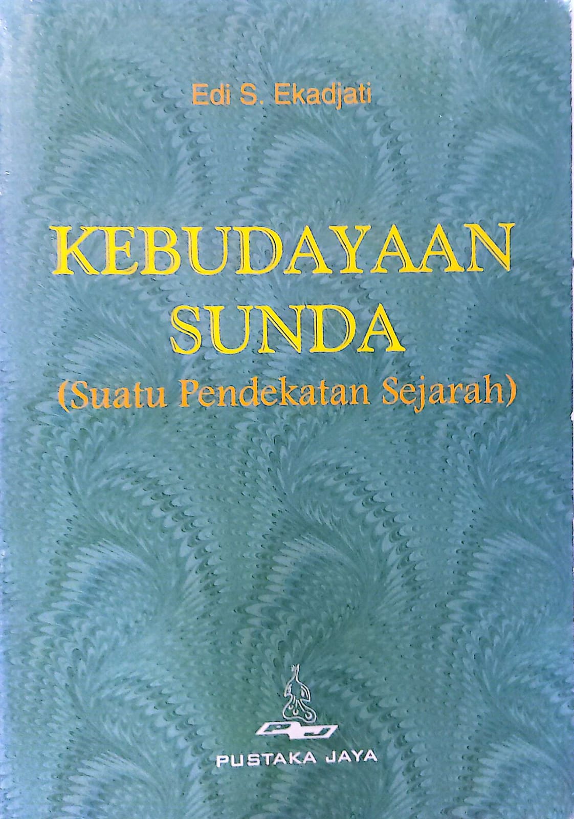 Kebudayaan Sunda Suatu Pendekatan Sejarah