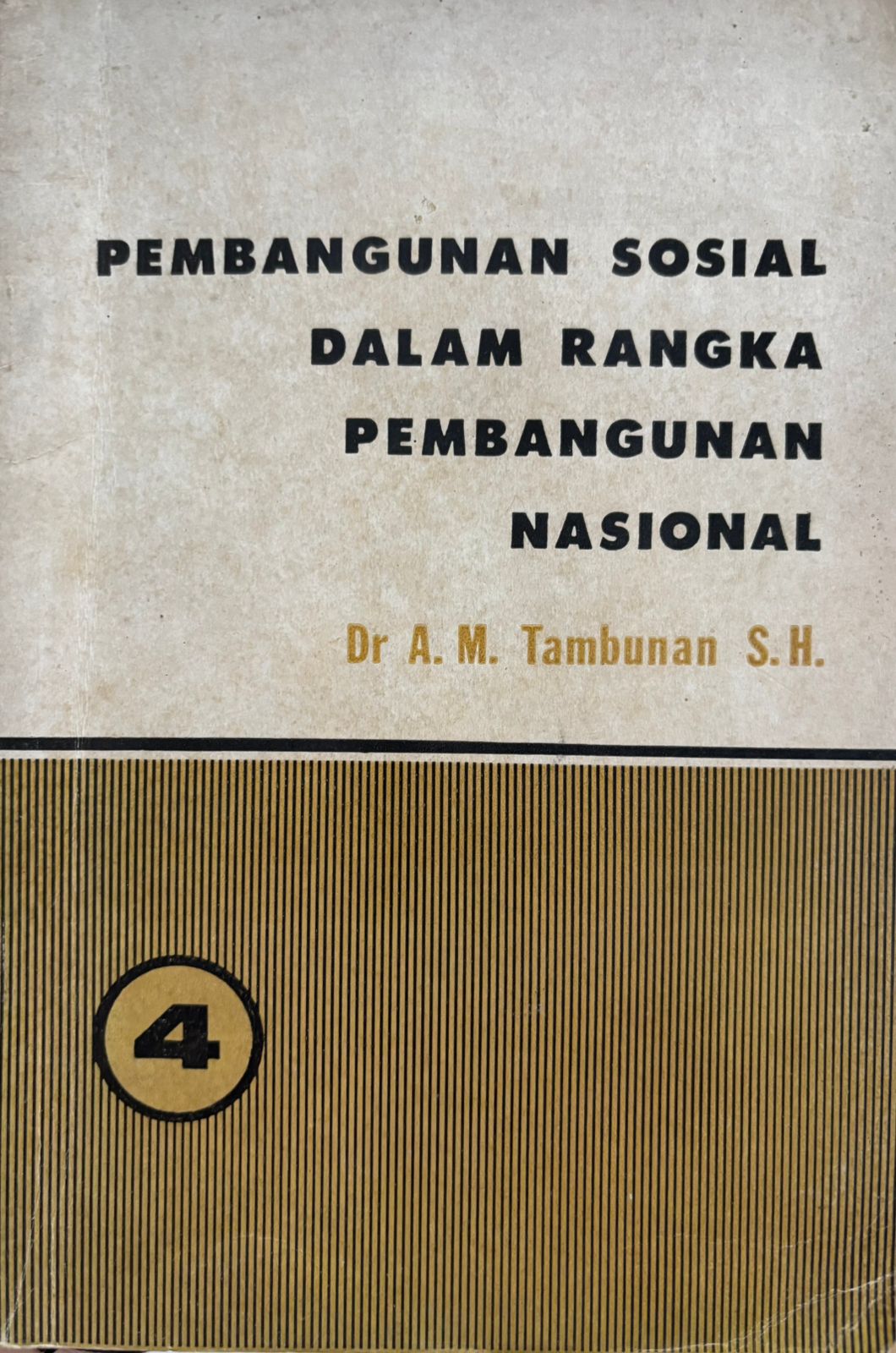 Pembangunan Sosial Dalam Rangka Pembangunan Nasional 4