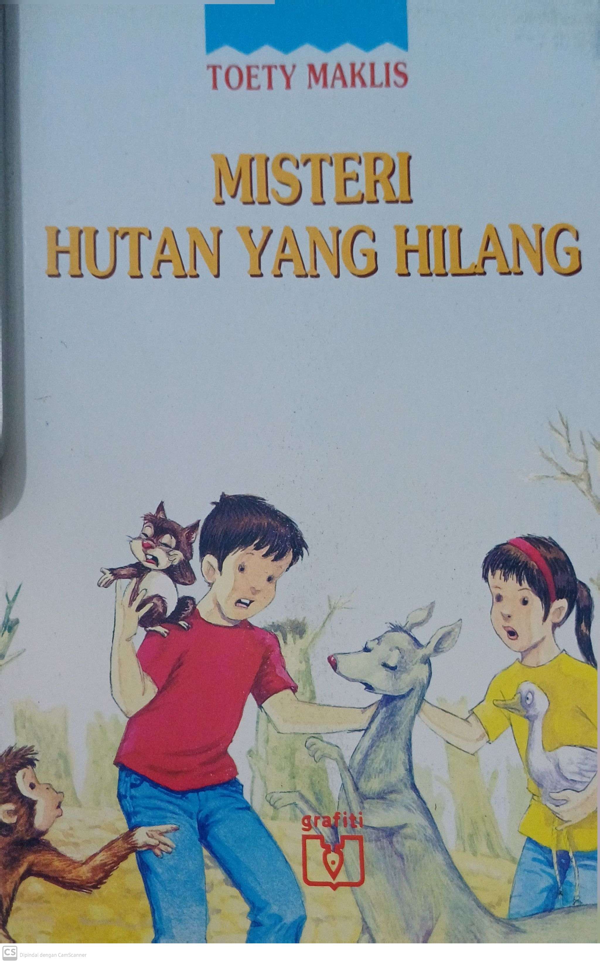 Misteri hutan yang hilang