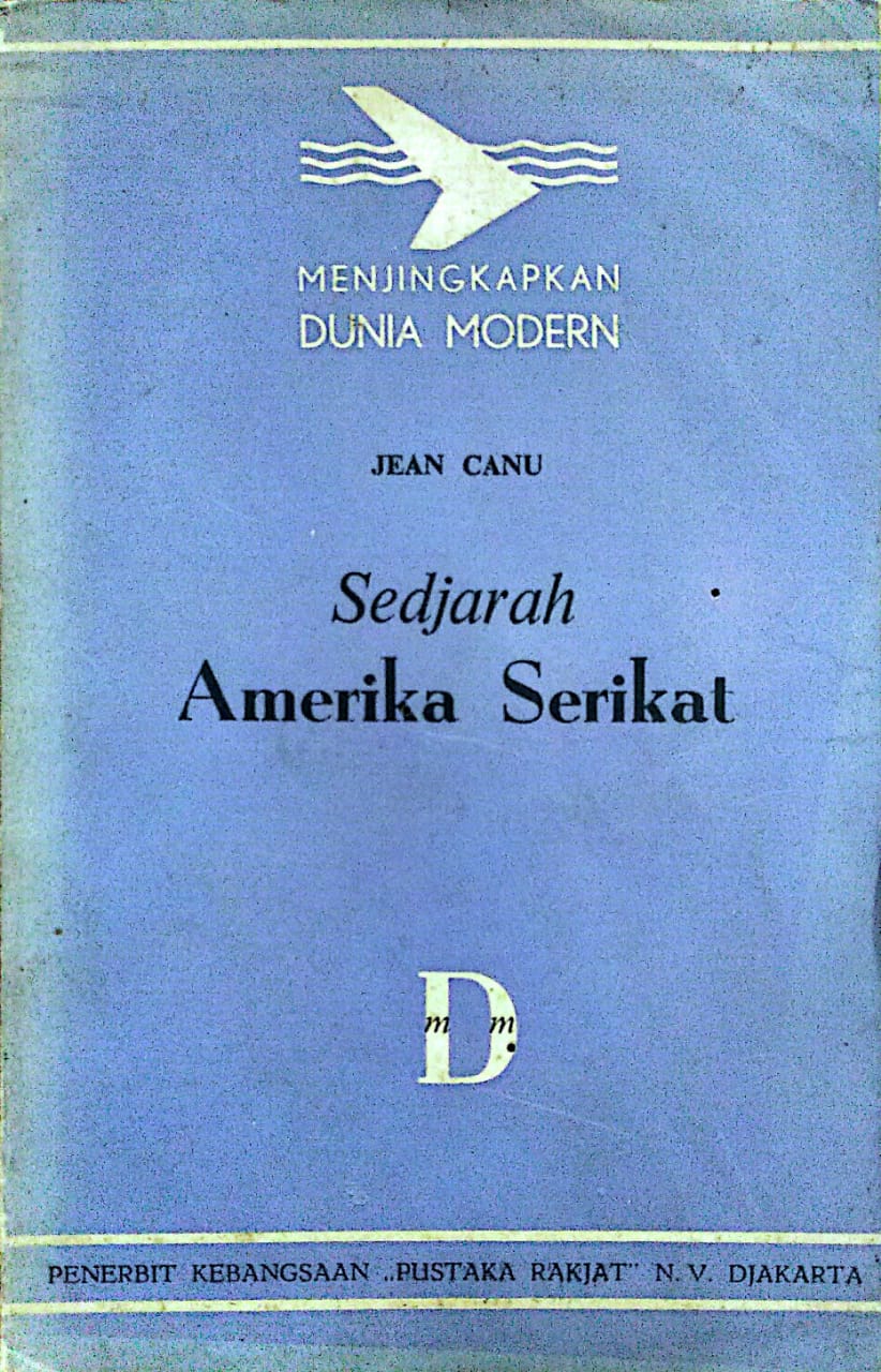Sedjarah Amerika Serikat : Menjingkapkan Dunia Modern