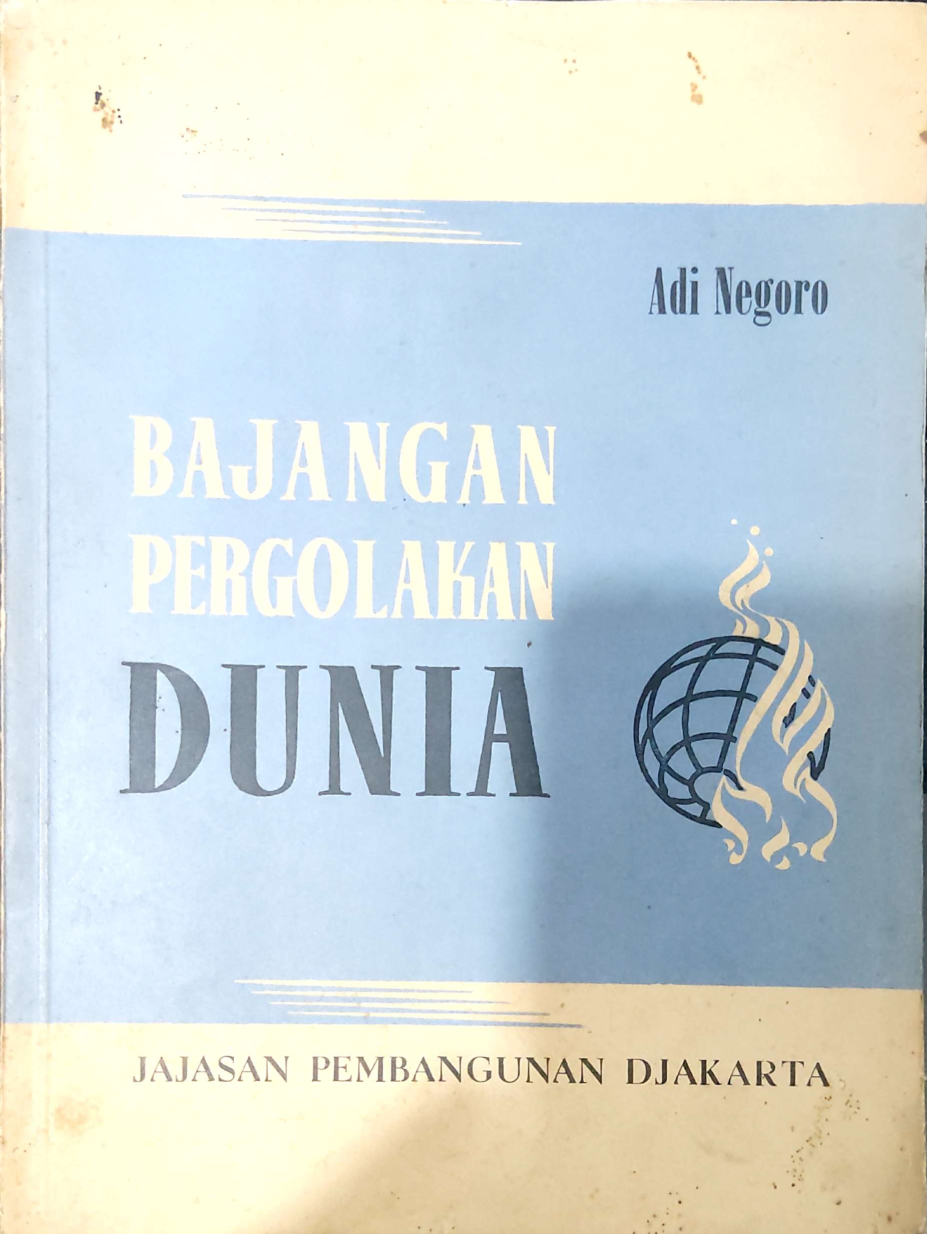 Bajangan Pergolakan dunia