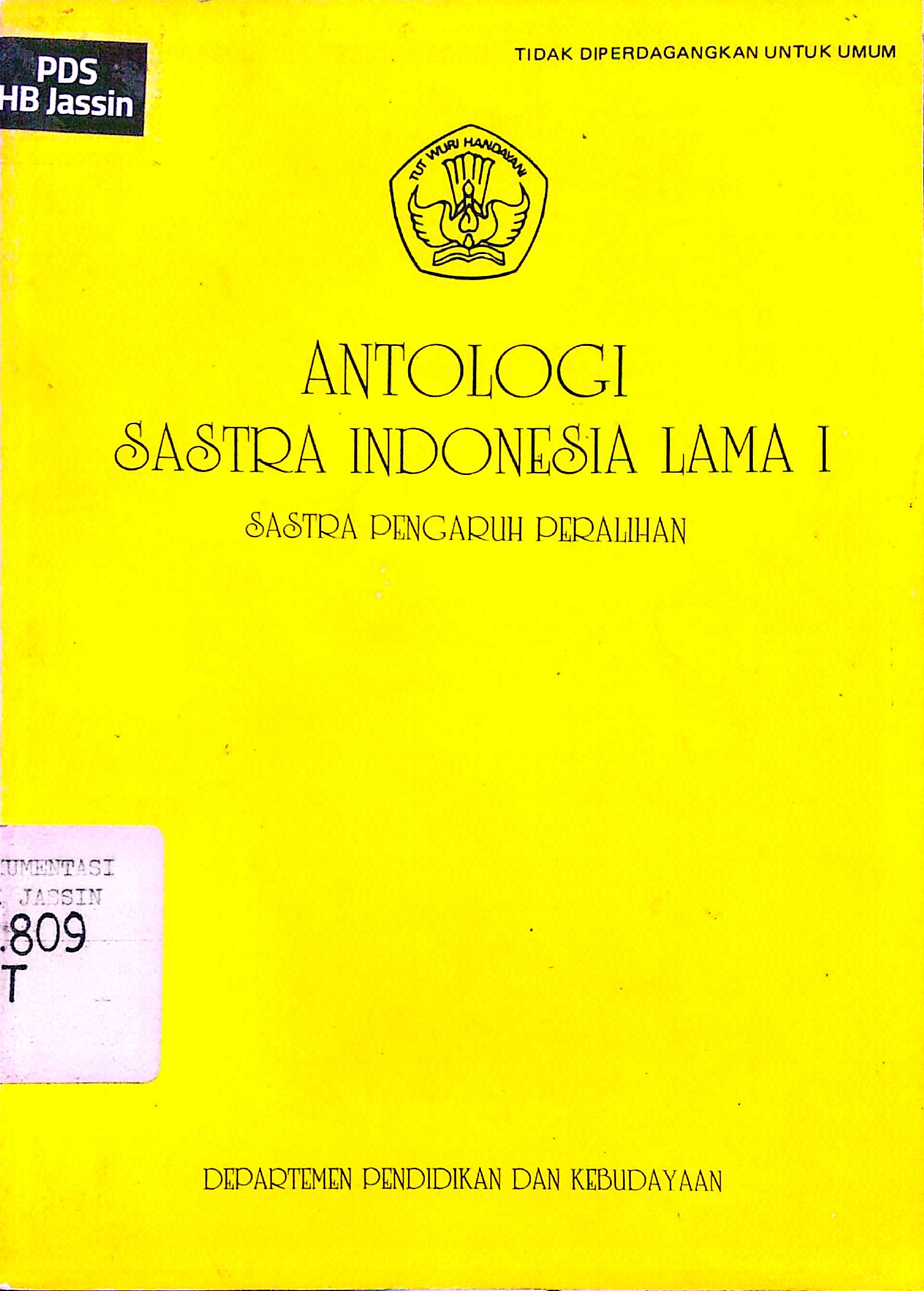 Antologi Sastra Indonesia Lama I : Sastra Pengaruh Peralihan