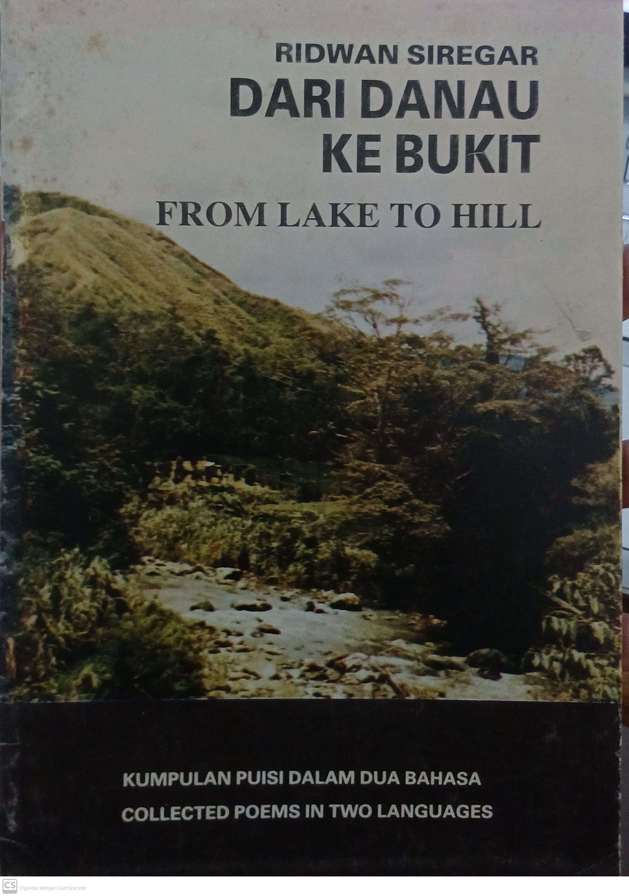 Dari danau ke bukit : from lake to hill