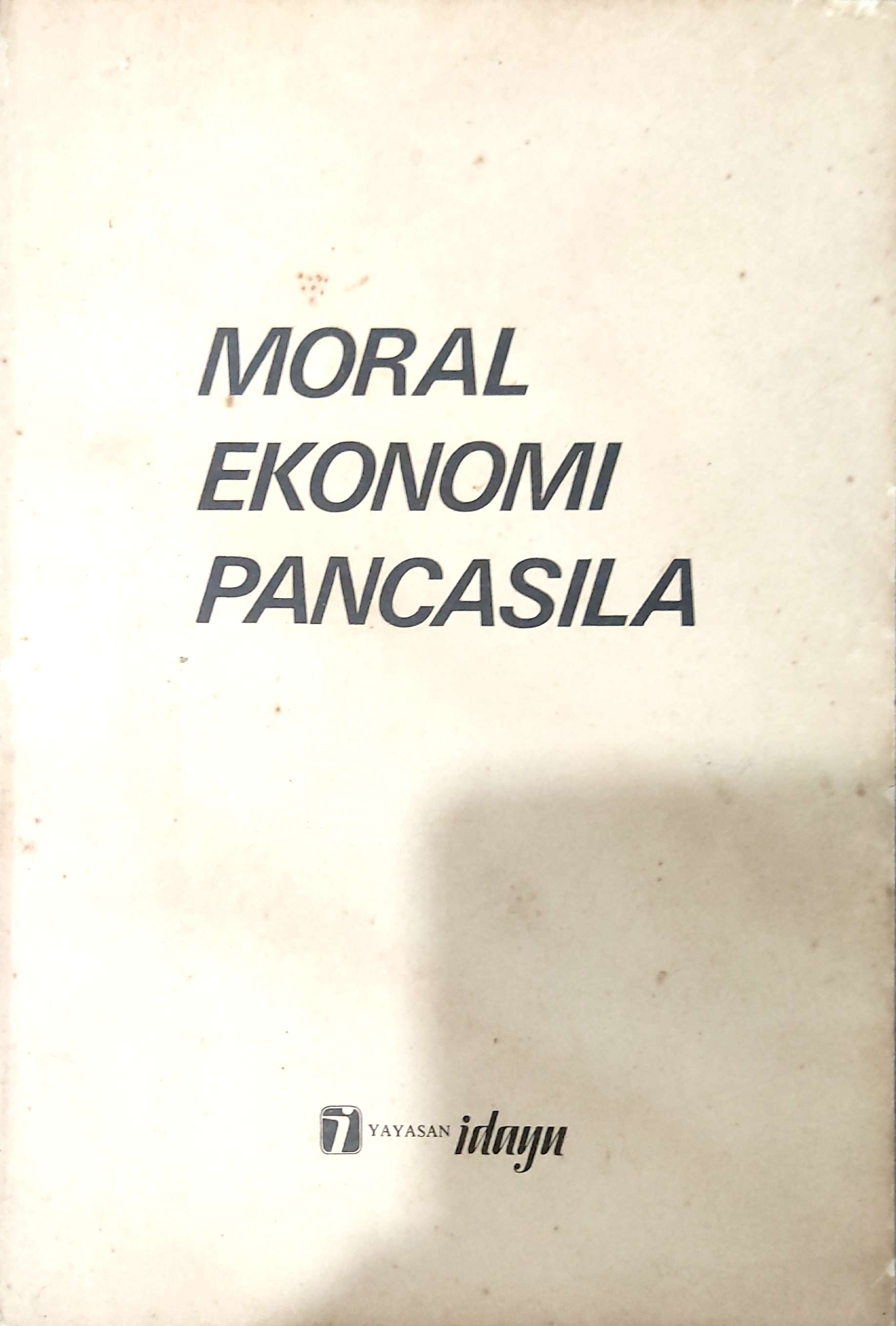 Moral Ekonomi Pancasila