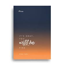 It’S Okay, You Will Be Fine