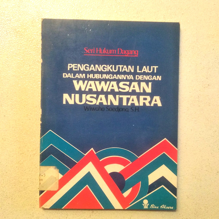 Pengangkutan Laut Dalam Hubungannya dengan Wawasan Nusantara