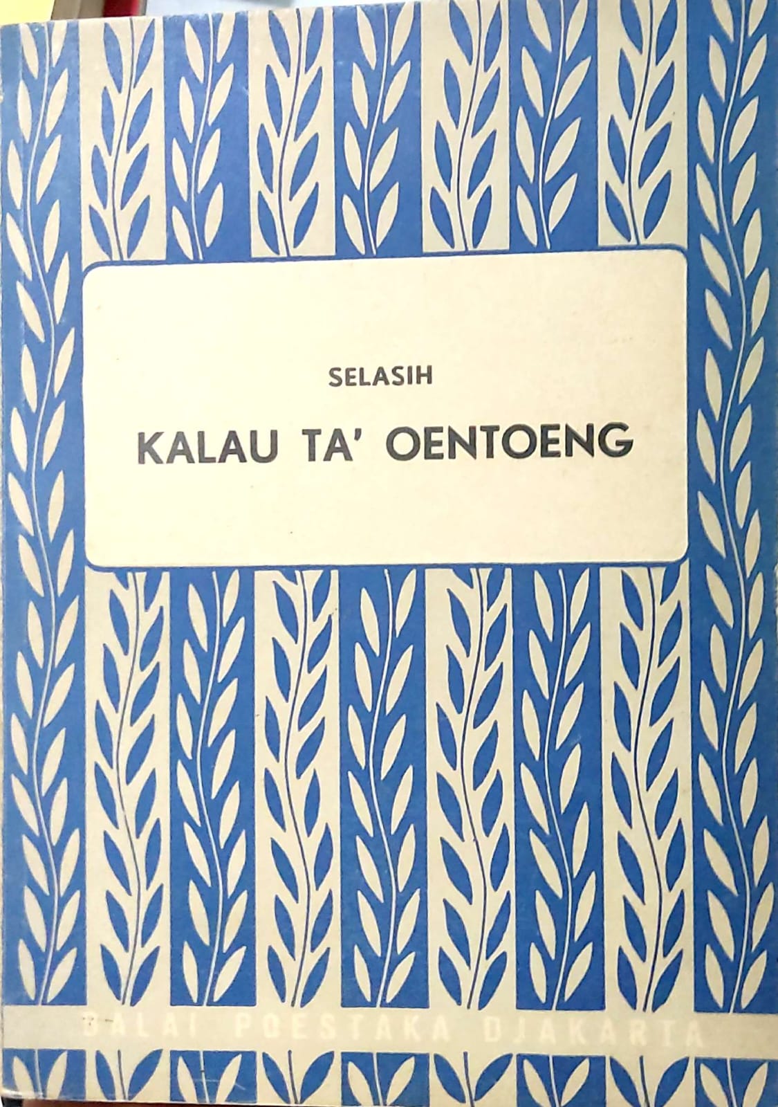 Kalau Ta' Oentoeng