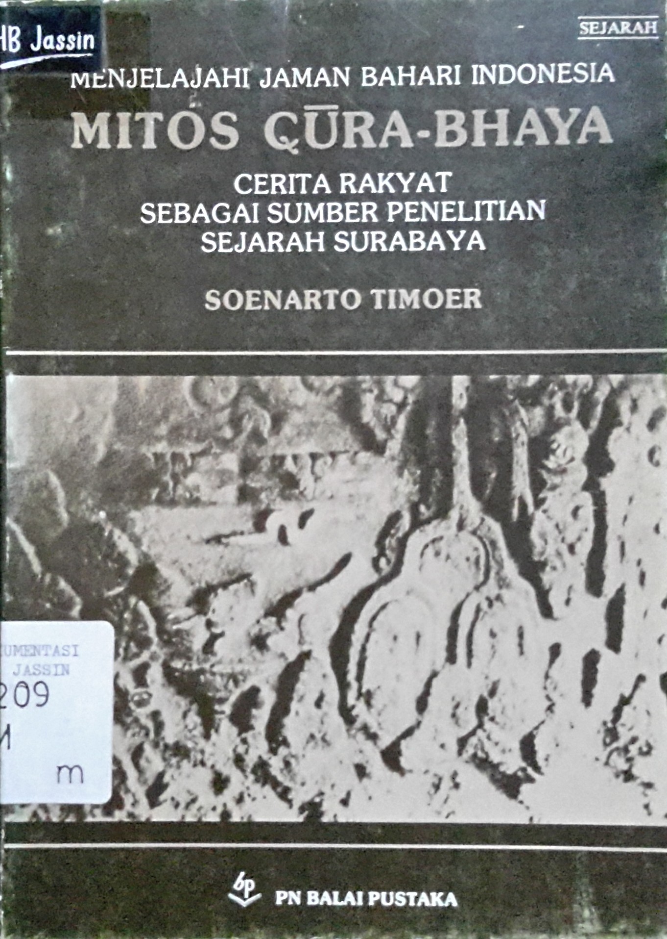 Menjelajahi jaman bahari Indonesia : mitos Qura-Bhaya