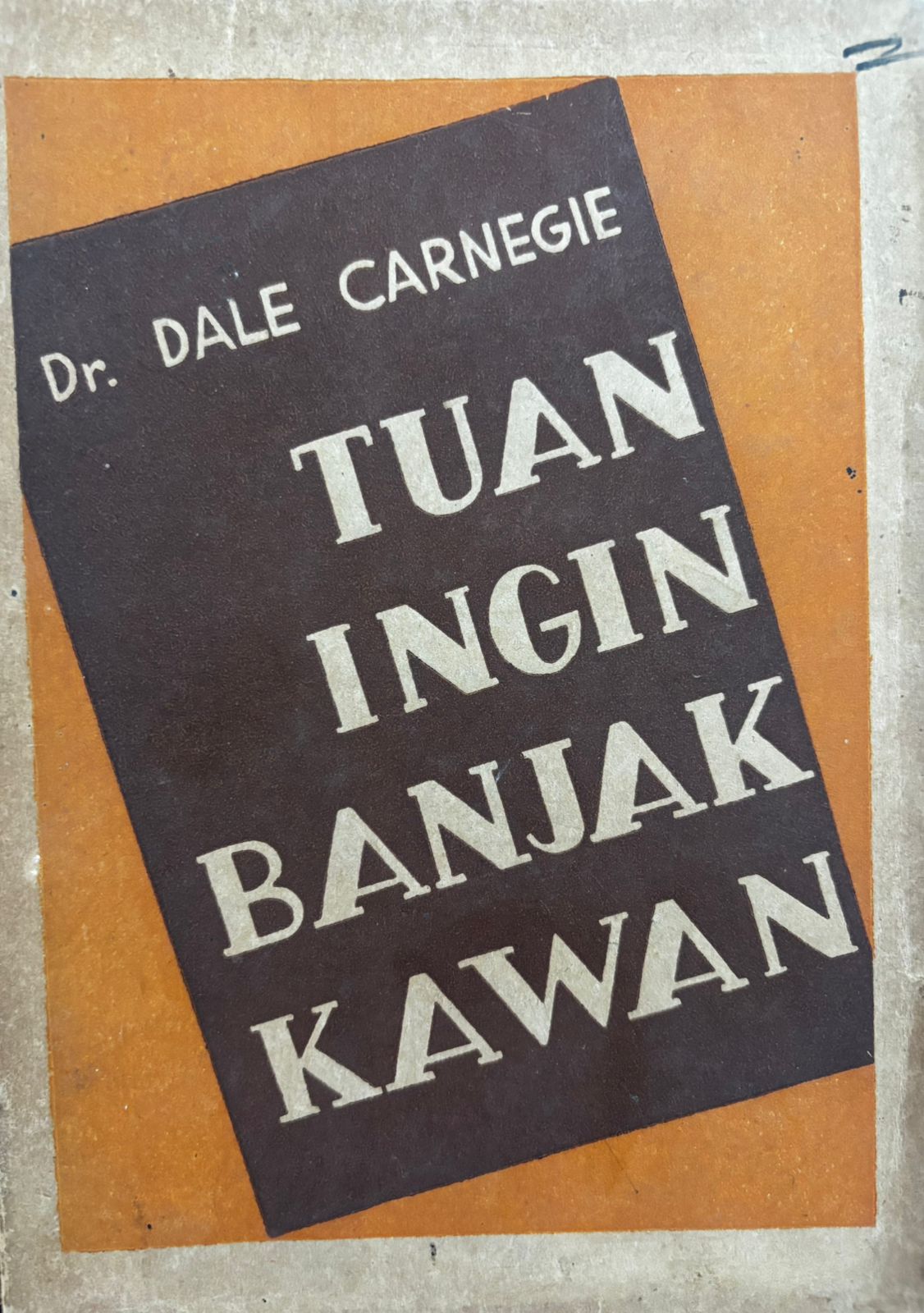 Tuan ingin banjak kawan