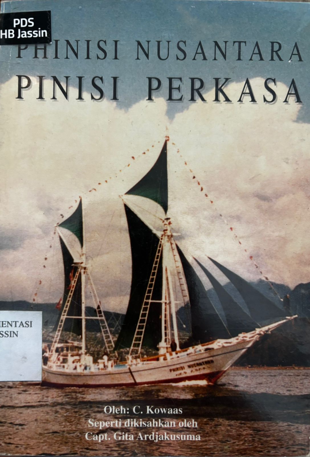Phinisi Nusantara : Pinisi Perkasa