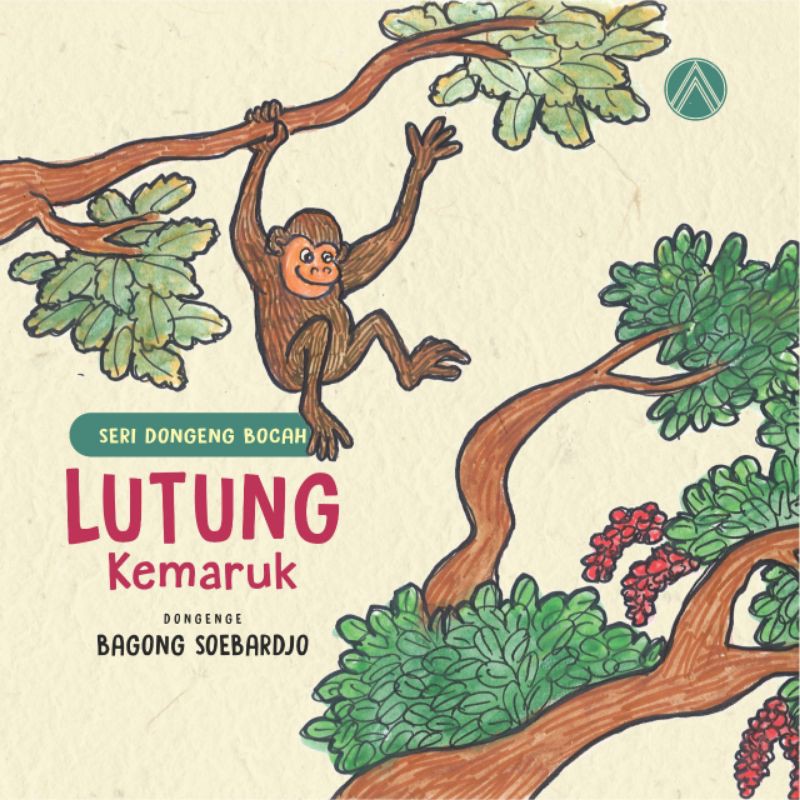 Lutung kemaruk : seri dongeng bocah