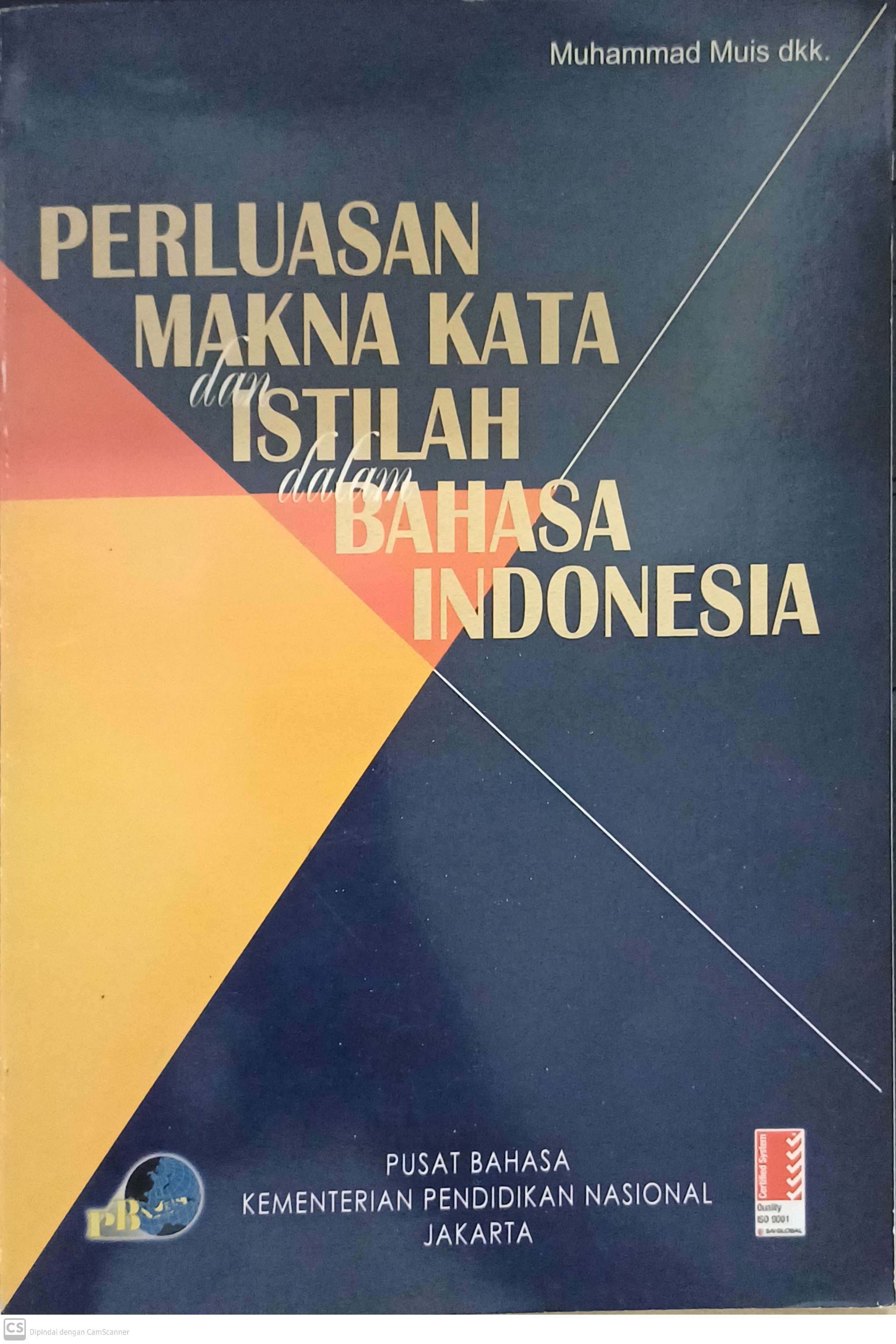 Perluasan Makna Kata dan Istilah Dalam Bahasa Indonesia